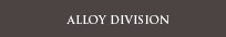 ALLOY DIVISION